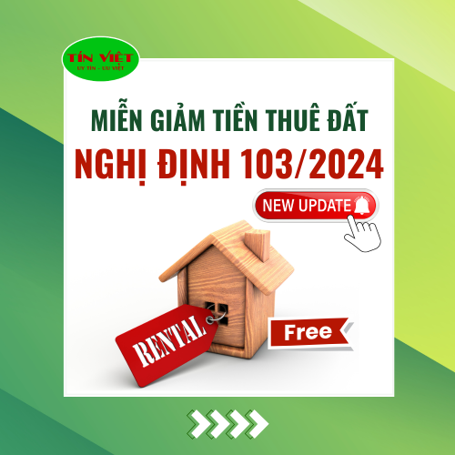 Miễn, giảm tiền thuê đất theo Nghị định số 103/2024/NĐ-CP của Chính phủ