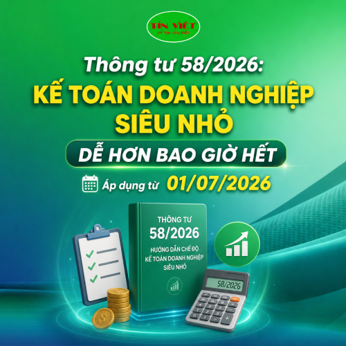 Toàn Văn Thông Tư 58/2026/TT-BTC: Hướng Dẫn Chế Độ Kế Toán Doanh Nghiệp Siêu Nhỏ Chi Tiết Nhất