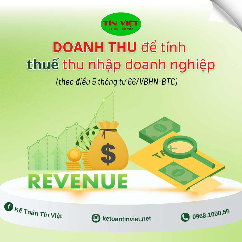 Doanh thu để tính thu nhập chịu thuế mới nhất 2024