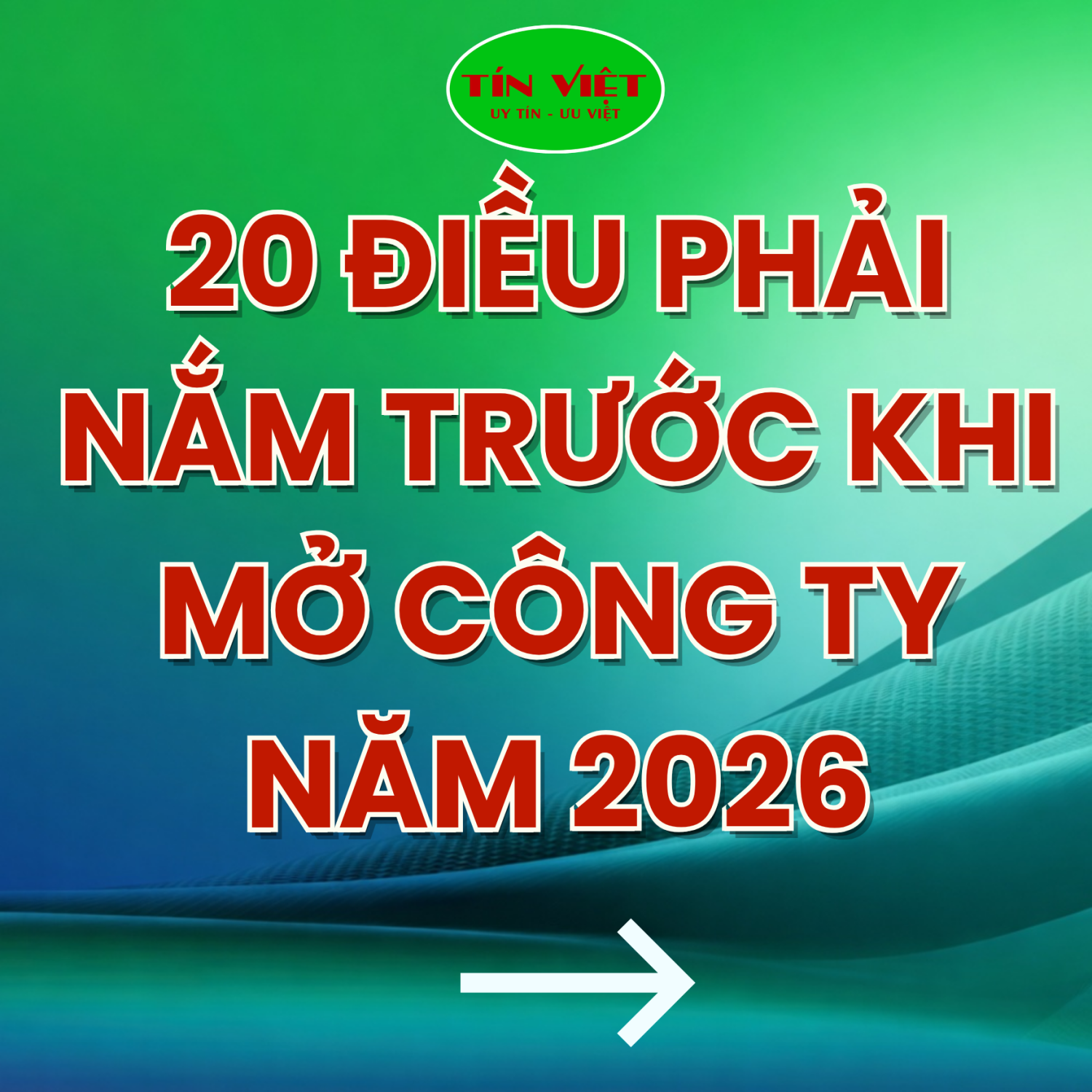 20 điều phải nắm trước khi mở công ty năm 2026